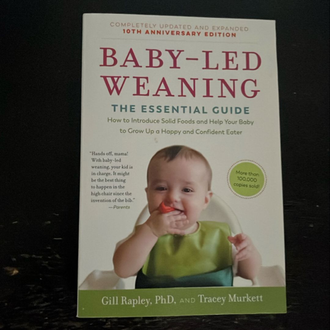 Baby-Led Weaning, Completely Updated and Expanded Tenth Anniversary Edition