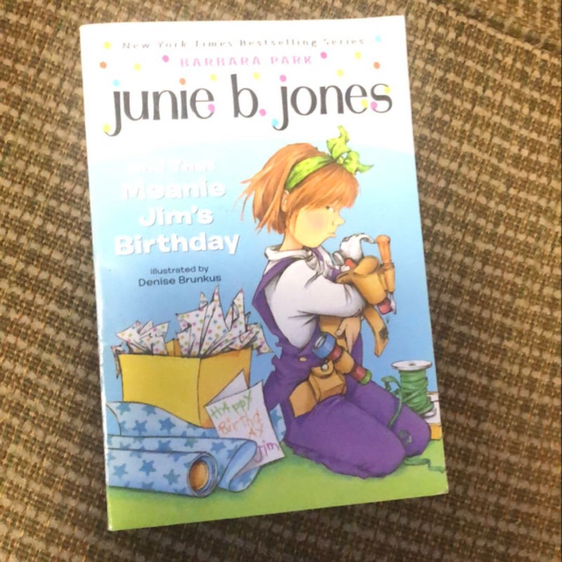 Junie B. Jones #6: Junie B. Jones and That Meanie Jim's Birthday