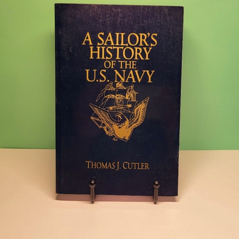 A Sailor's History of the United States Navy