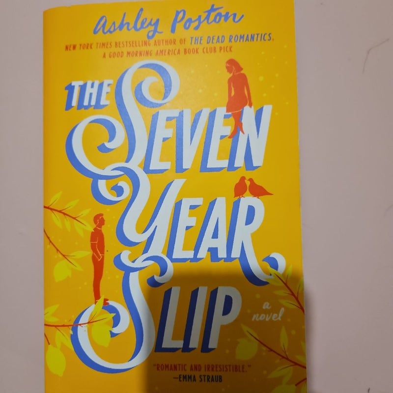 The Seven Year Slip