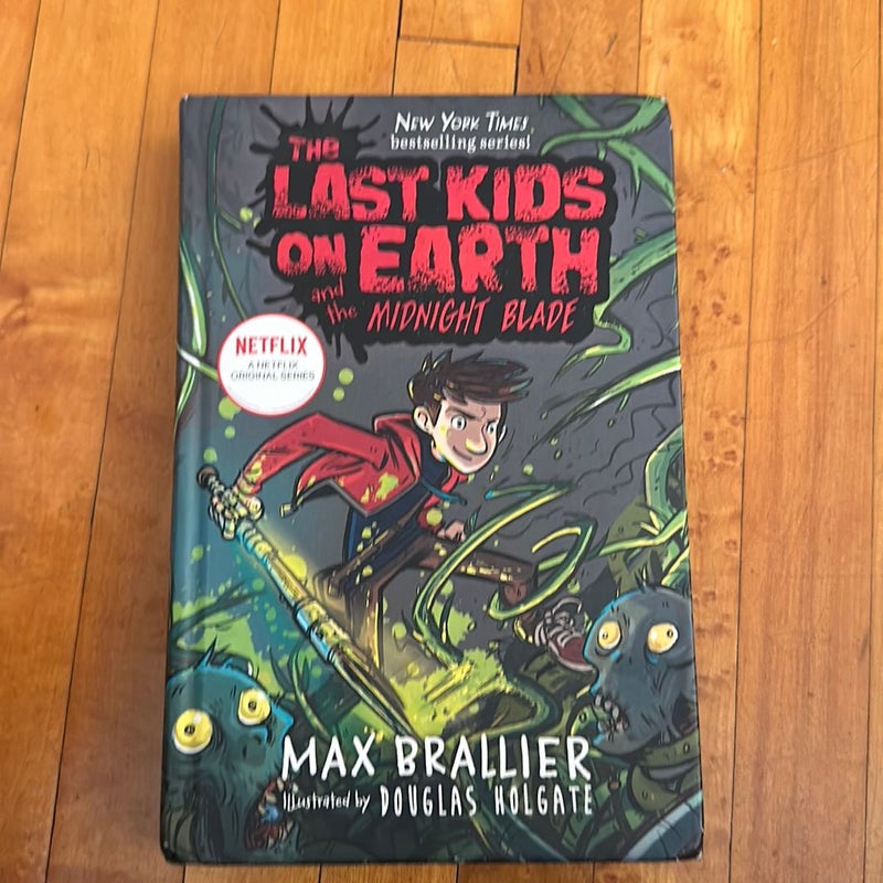 The Last Kids on Earth and the Midnight Blade