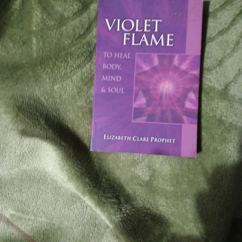 Violet Flame to Heal the Body, Mind and Soul