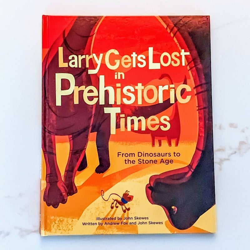 Larry Gets Lost in Prehistoric Times: from Dinosaurs to the Stone Age