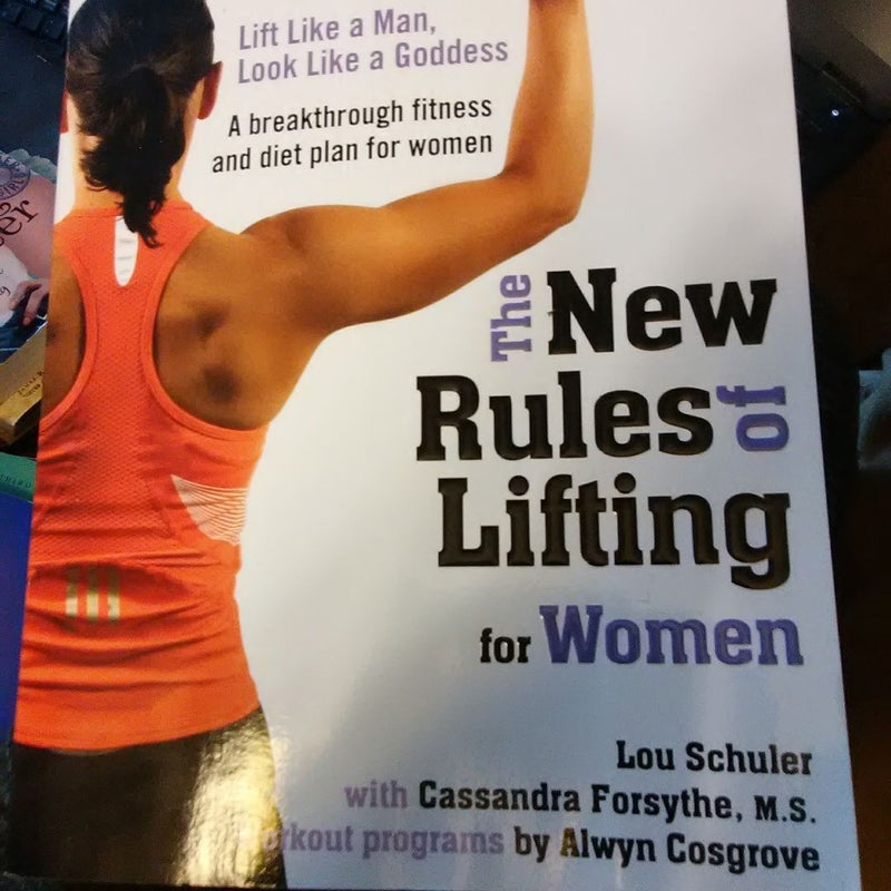 The New Rules of Lifting for Women