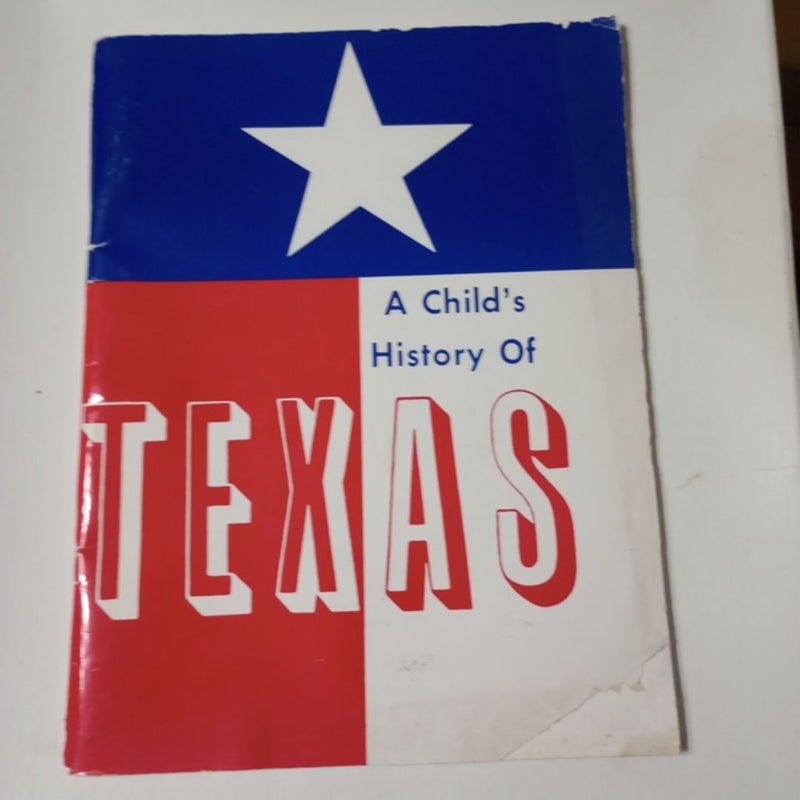 A Child's History of Texas