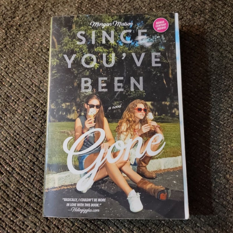 Since You've Been Gone