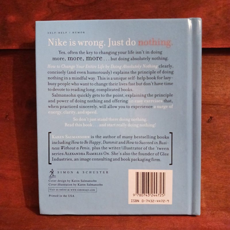 How to Change Your Entire Life by Doing Absolutely Nothing