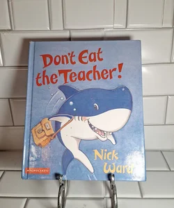 Don't Eat The Teacher !