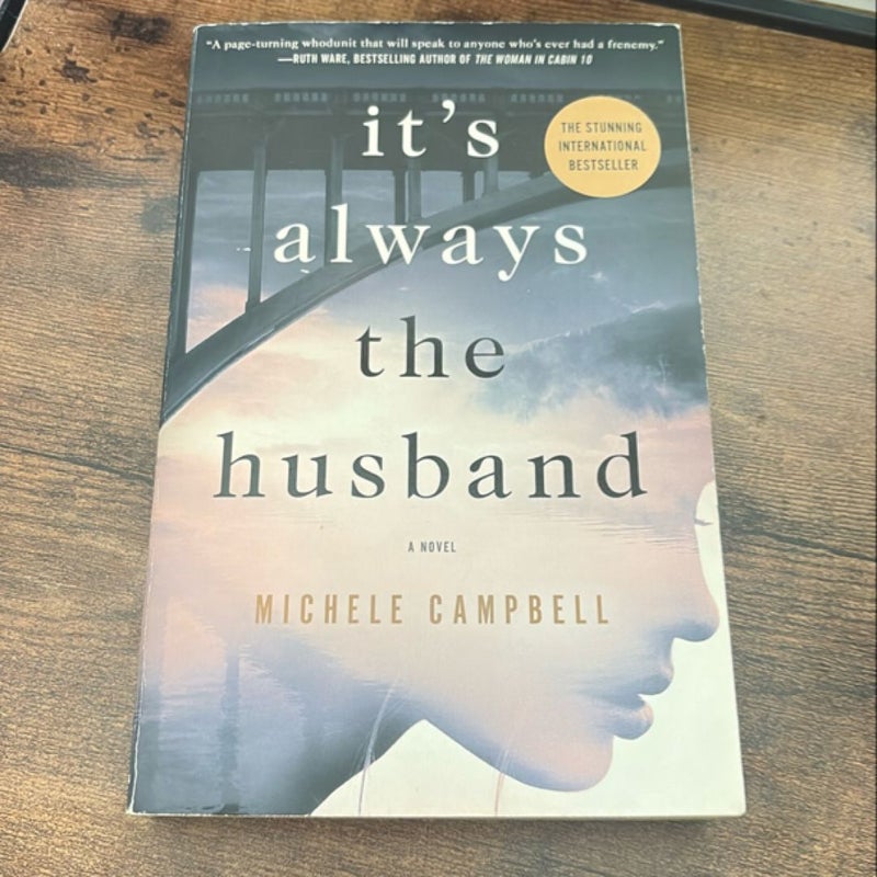 It's Always the Husband