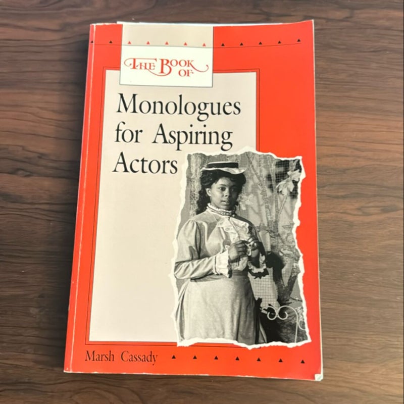 The Book of Monologues for Aspiring Actors