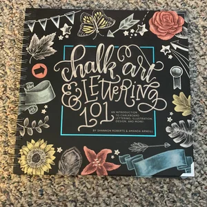 Chalk Art and Lettering 101