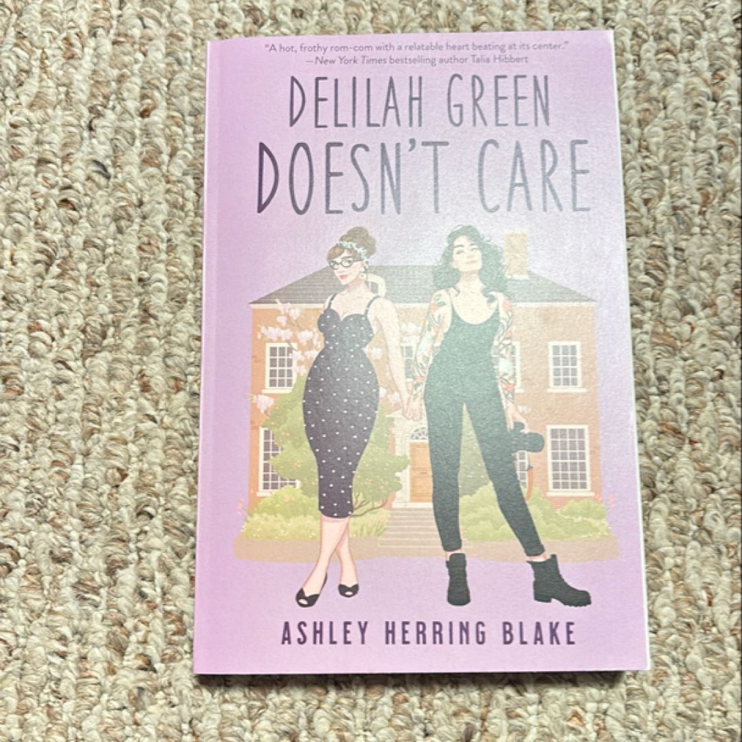 Delilah Green Doesn't Care