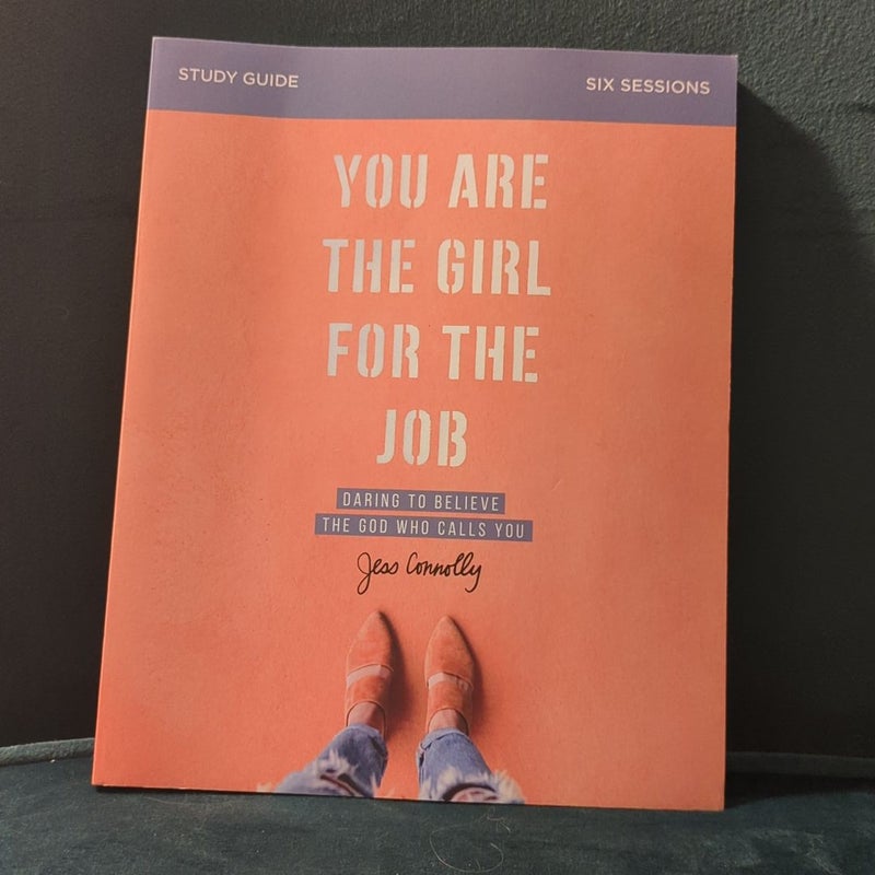 You Are the Girl for the Job