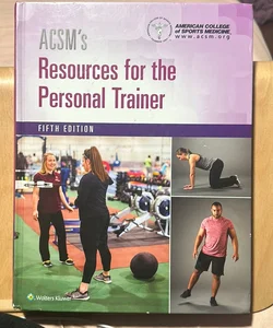 ACSM's Resources for the Personal Trainer