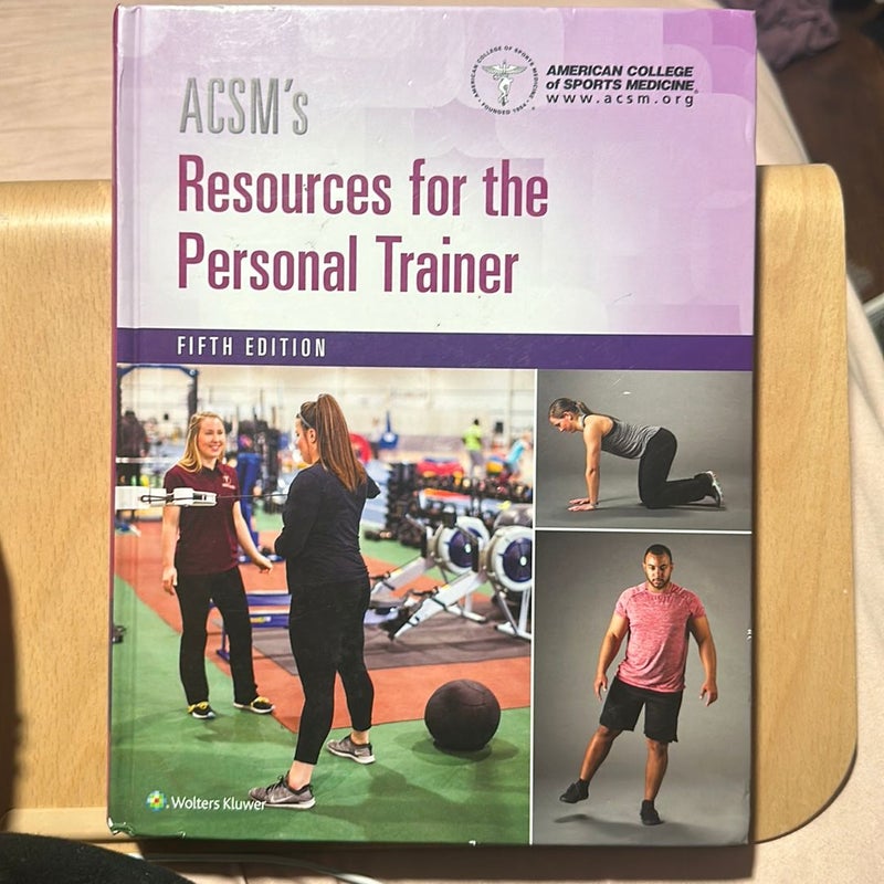 ACSM's Resources for the Personal Trainer