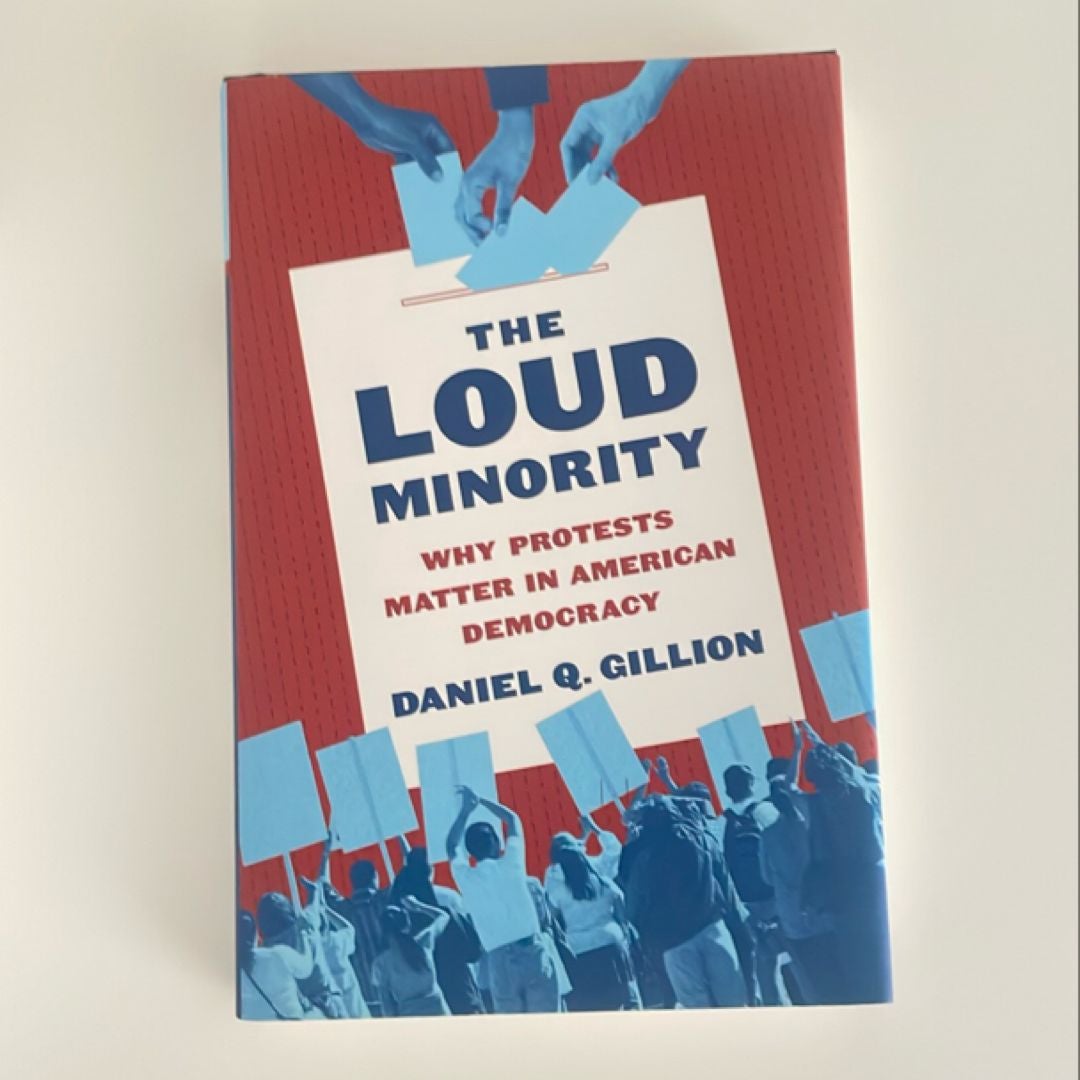 The Loud Minority by Daniel Q. Gillion