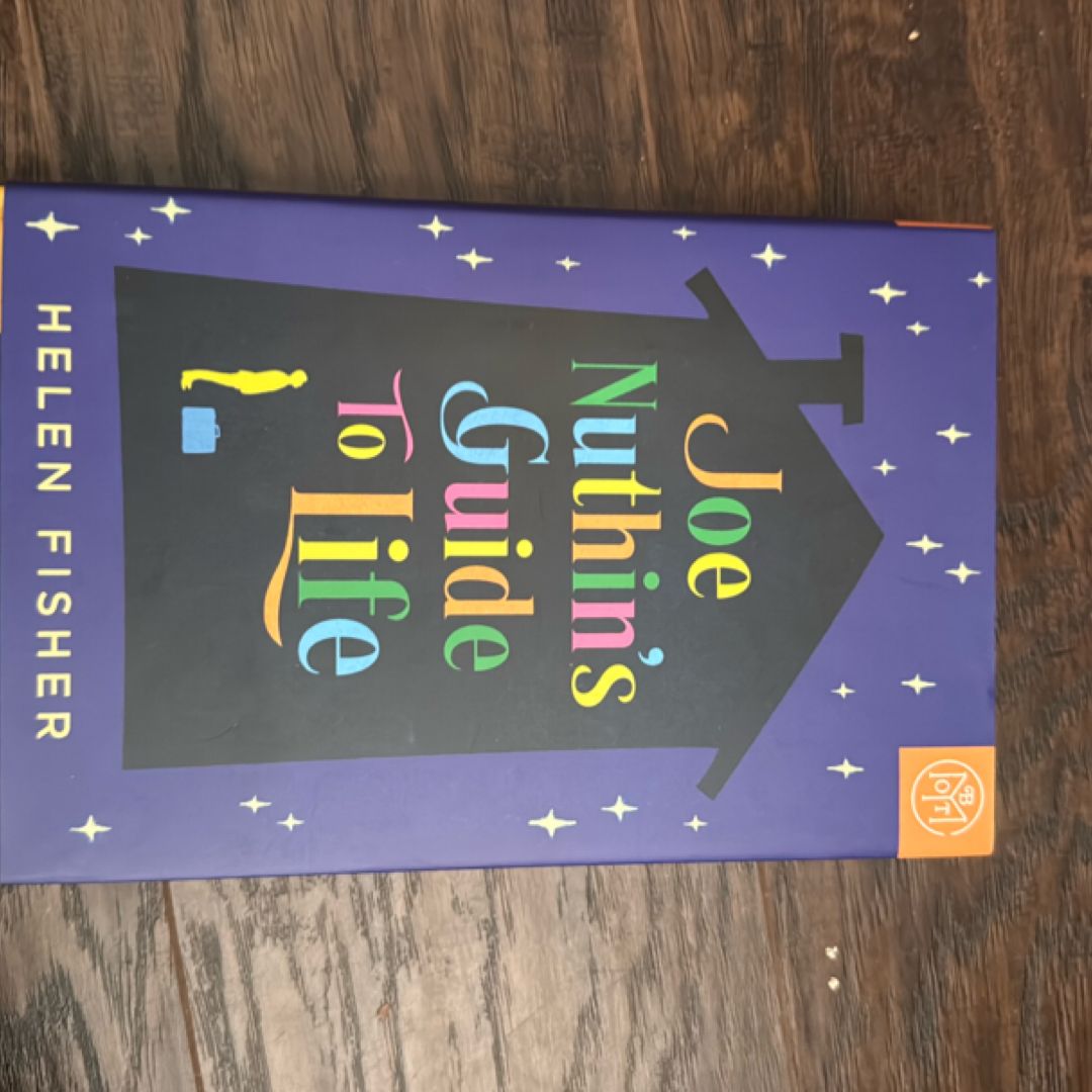 Joe Nuthin’s Guide To Life