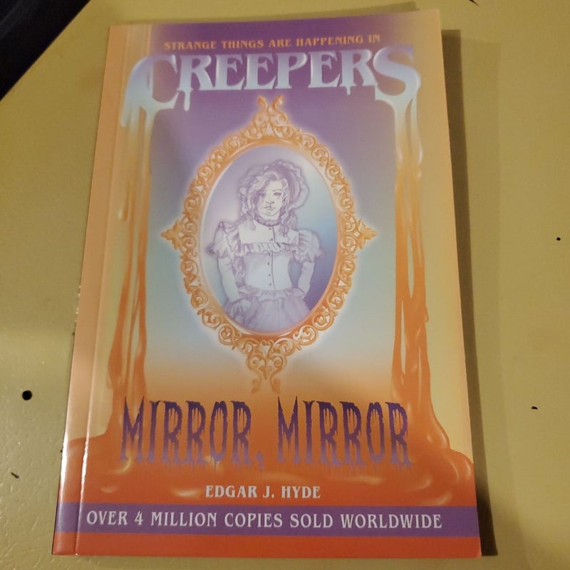 Strwnger things are happening in creepers: mirror Mirror