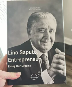 Lino Saputo, Entrepreneur 