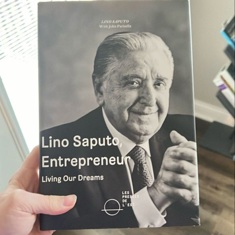 Lino Saputo, Entrepreneur 