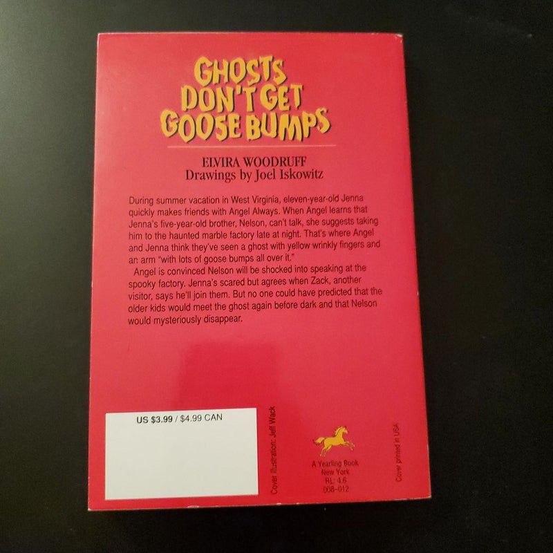 Ghosts Don't Get Goosebumps