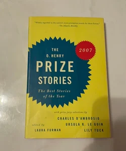 O. Henry Prize Stories 2007