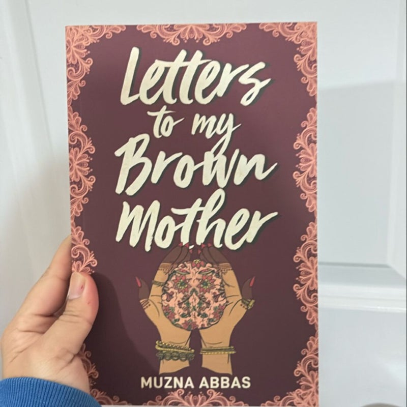 Letters to My Brown Mother