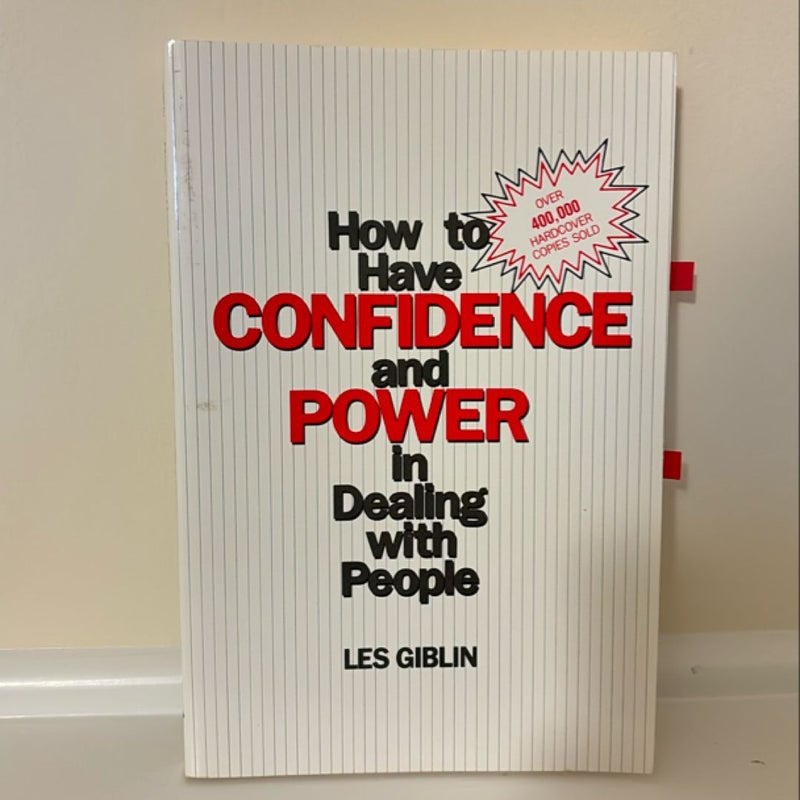 How to Have Confidence and Power in Dealing with People