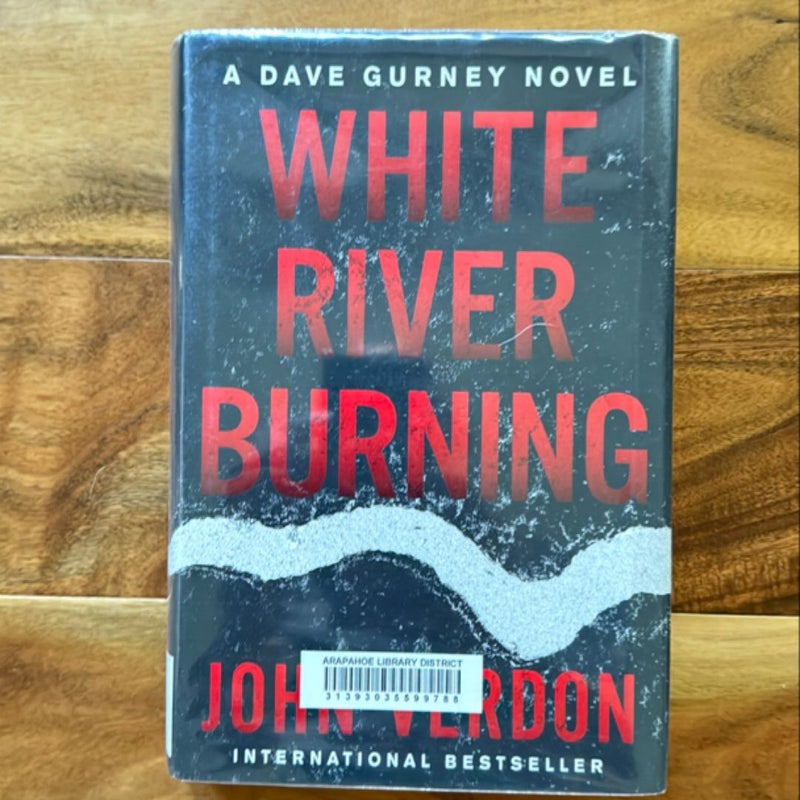 White River Burning