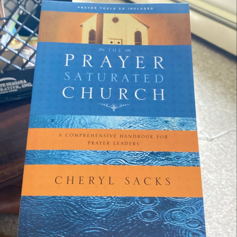 The Prayer-Saturated Church