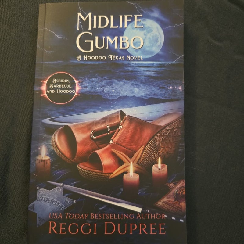 Midlife Gumbo: A Hoodoo Texas Novel