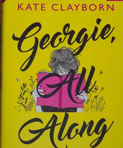 Georgie, All Along