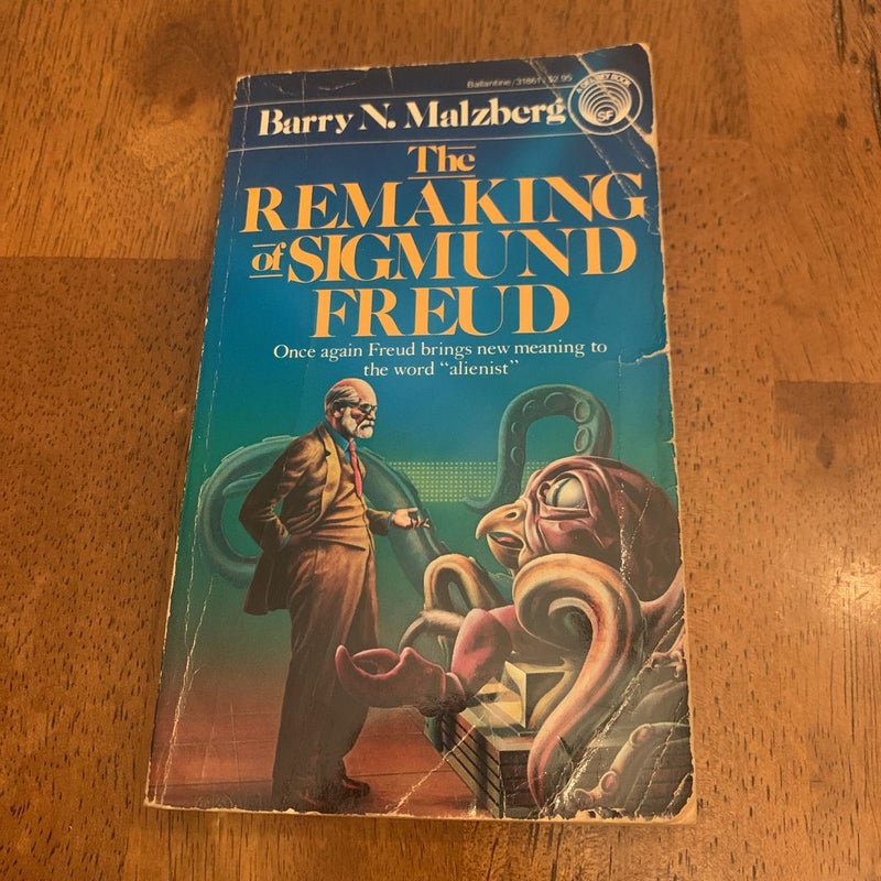 The Remaking of Sigmund Freud