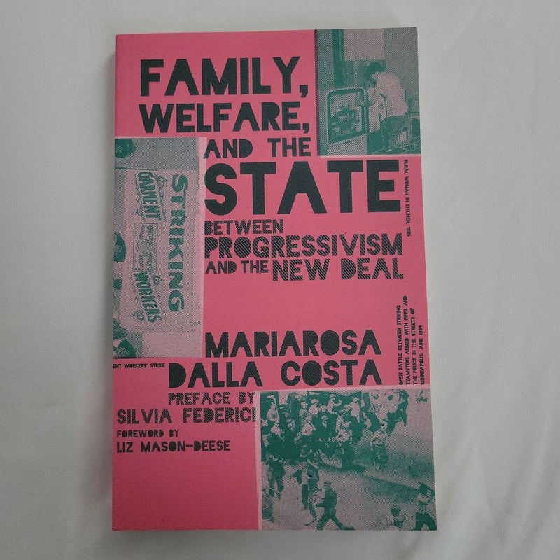 Family, Welfare, and the State