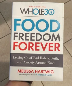 Food Freedom Forever