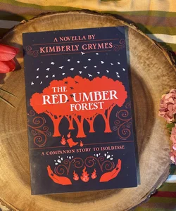 The Red Umber Forest -signed by the author 