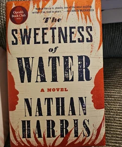 The Sweetness of Water (Oprah's Book Club)