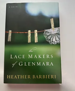 The Lace Makers of Glenmara