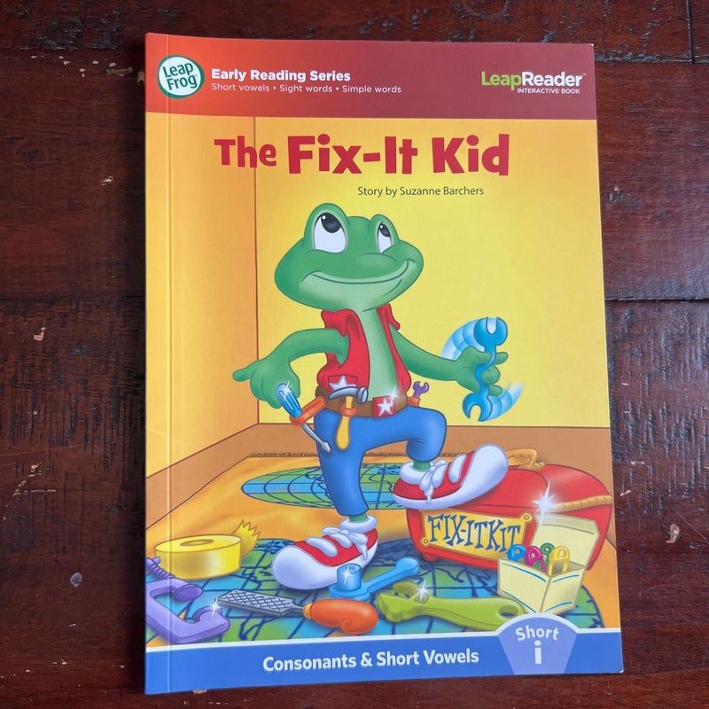 The fix it kid 