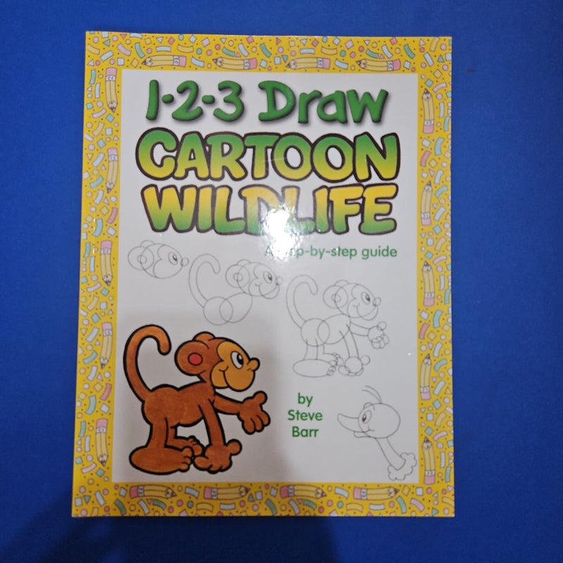1-2-3 Draw Cartoon Wildlife
