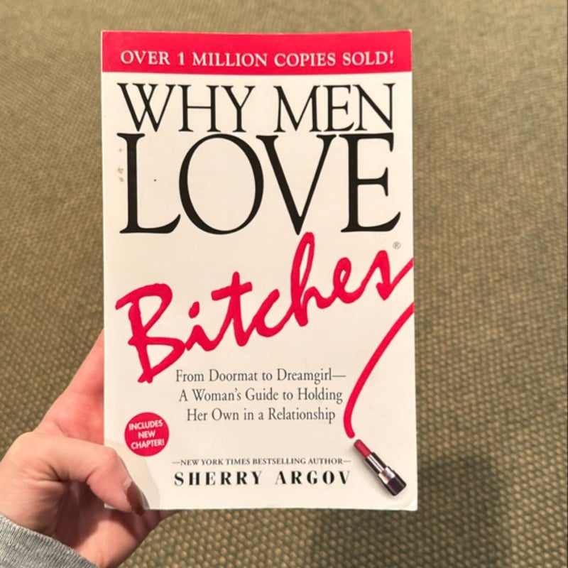 Why Men Love Bitches