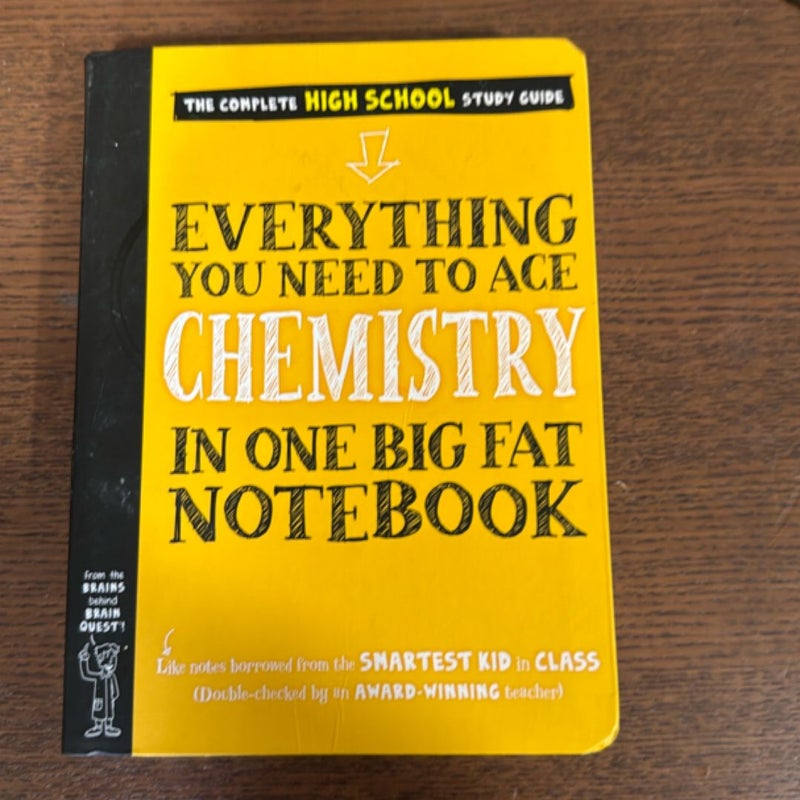 Everything You Need to Ace Chemistry in One Big Fat Notebook