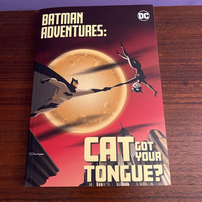 Batman Adventures: Cat Got Your Tongue?