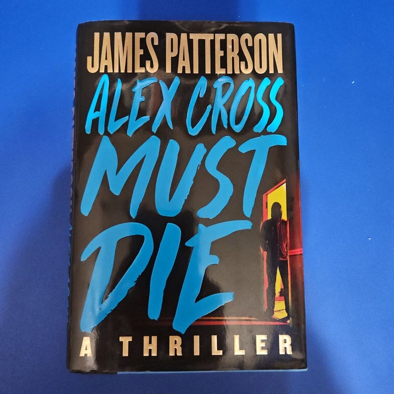 Alex Cross Must Die