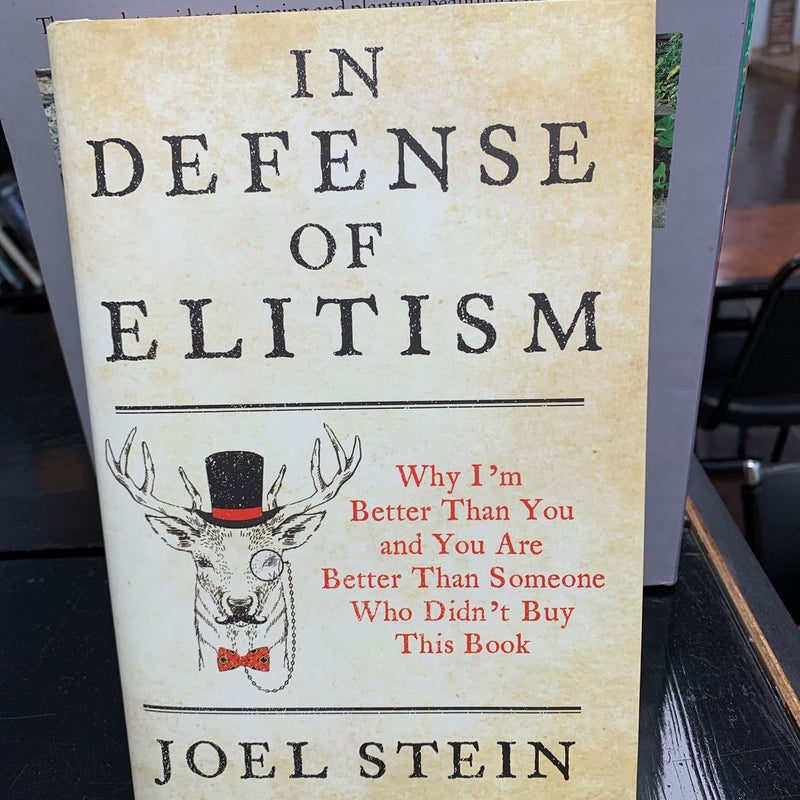 In Defense of Elitism