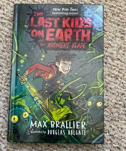 the last kids on earth and the midnight blade