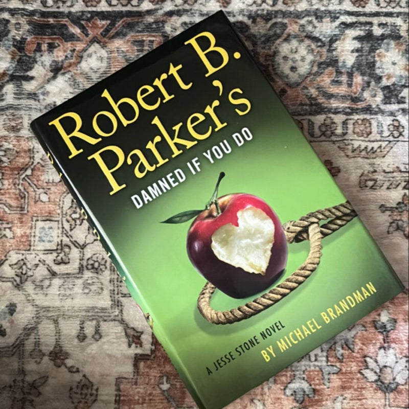 Robert B. Parker's Damned If You Do