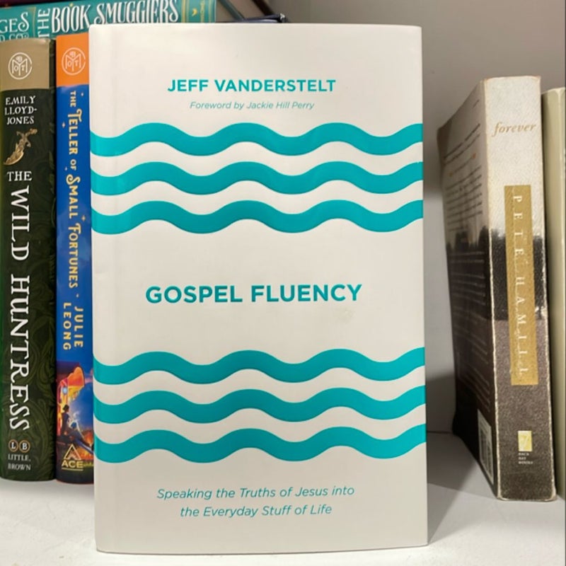 Gospel Fluency