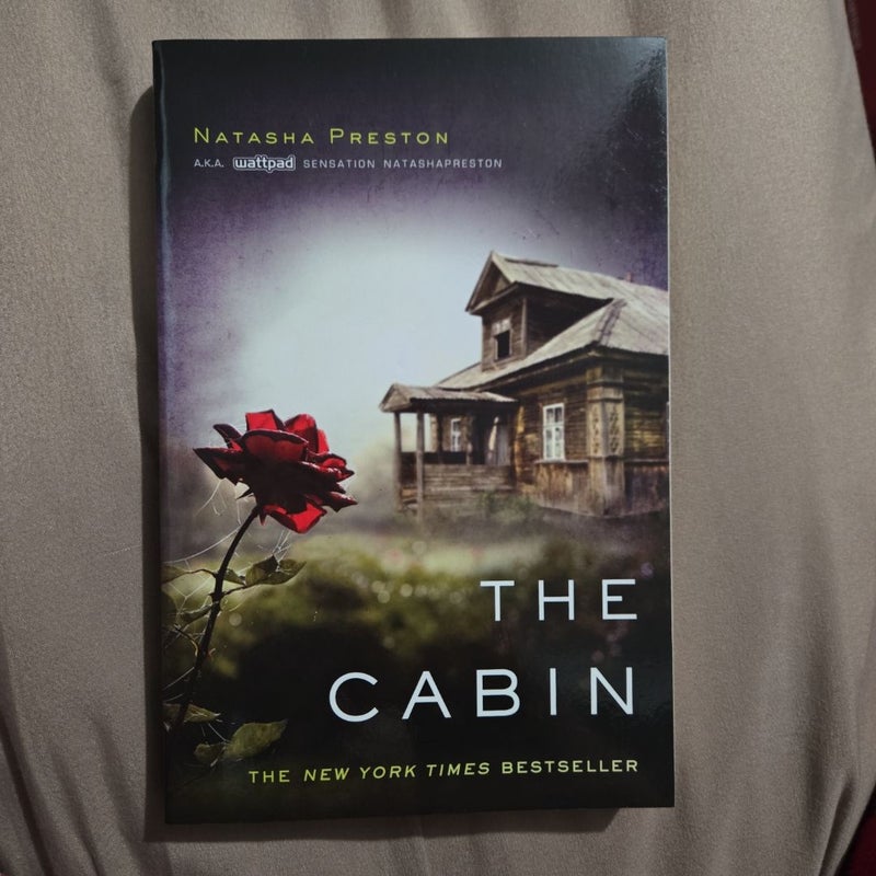 The cabin