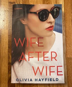 Wife after Wife